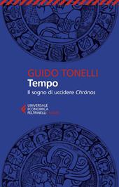 Tempo. Il sogno di uccidere Chrónos
