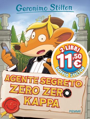 Agente segreto zero zero kappa - Geronimo Stilton - Libro Piemme 2025, Stilton 1+1 | Libraccio.it