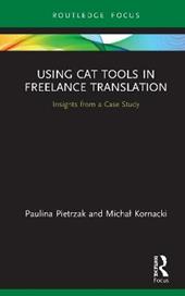 Using CAT Tools in Freelance Translation