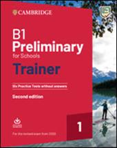 Preliminary for schools trainer. Student’s Book without Answers. Con ebook. Con File audio per il download