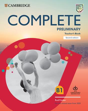 Complete preliminary. For the revised exam from 2020. Teacher's book. per download - Emma Heyderman, Peter May - Libro Cambridge 2019 | Libraccio.it