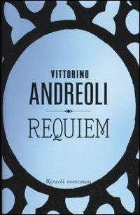 Requiem - Vittorino Andreoli - Libro Rizzoli 2010 | Libraccio.it