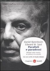 Paralleli e paradossi. Pensieri sulla musica, la politica e la società